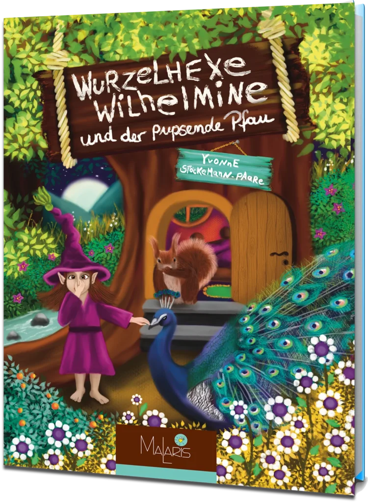 Kinderbuchcover Wurzelhexe Wilhelmine und der pupsende Pfau mit Hexe, Pfau und Eichhörnchen
